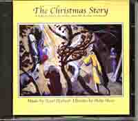 CD cover for The Christmas Story. A Nativity Opera for soloists, choir and chamber orchestra, with solo clarinet obbligato. 